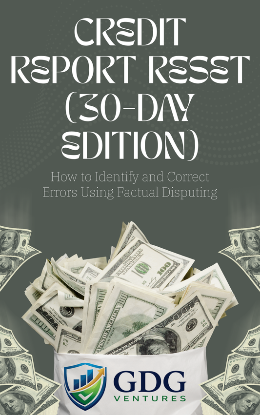 Credit Report Reset (30-Day Edition)